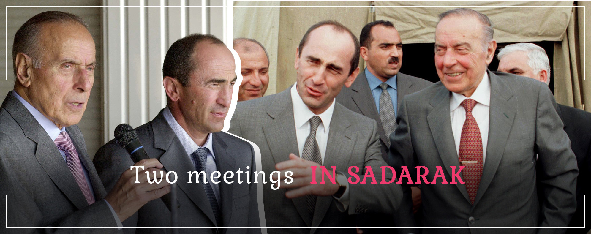 Two meetings in Sadarak