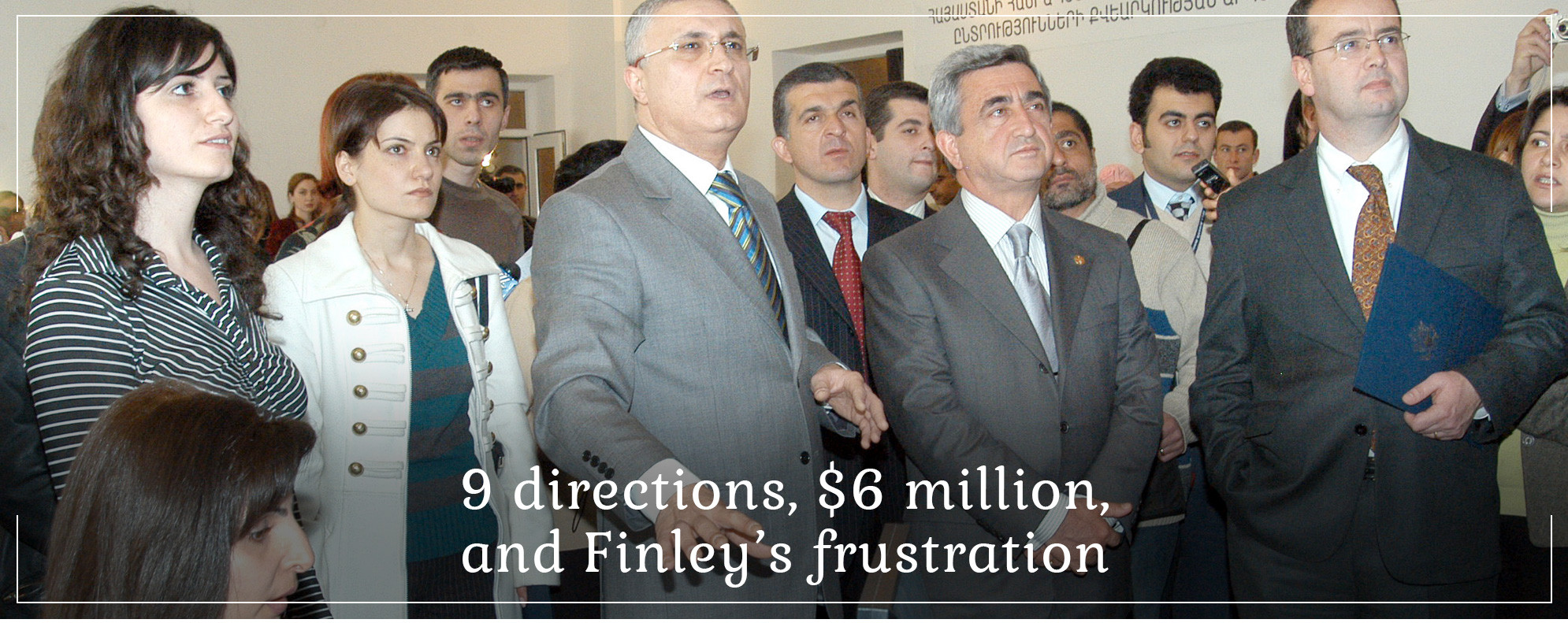 9 directions, $6 million, and Finley&rsquo;s frustration